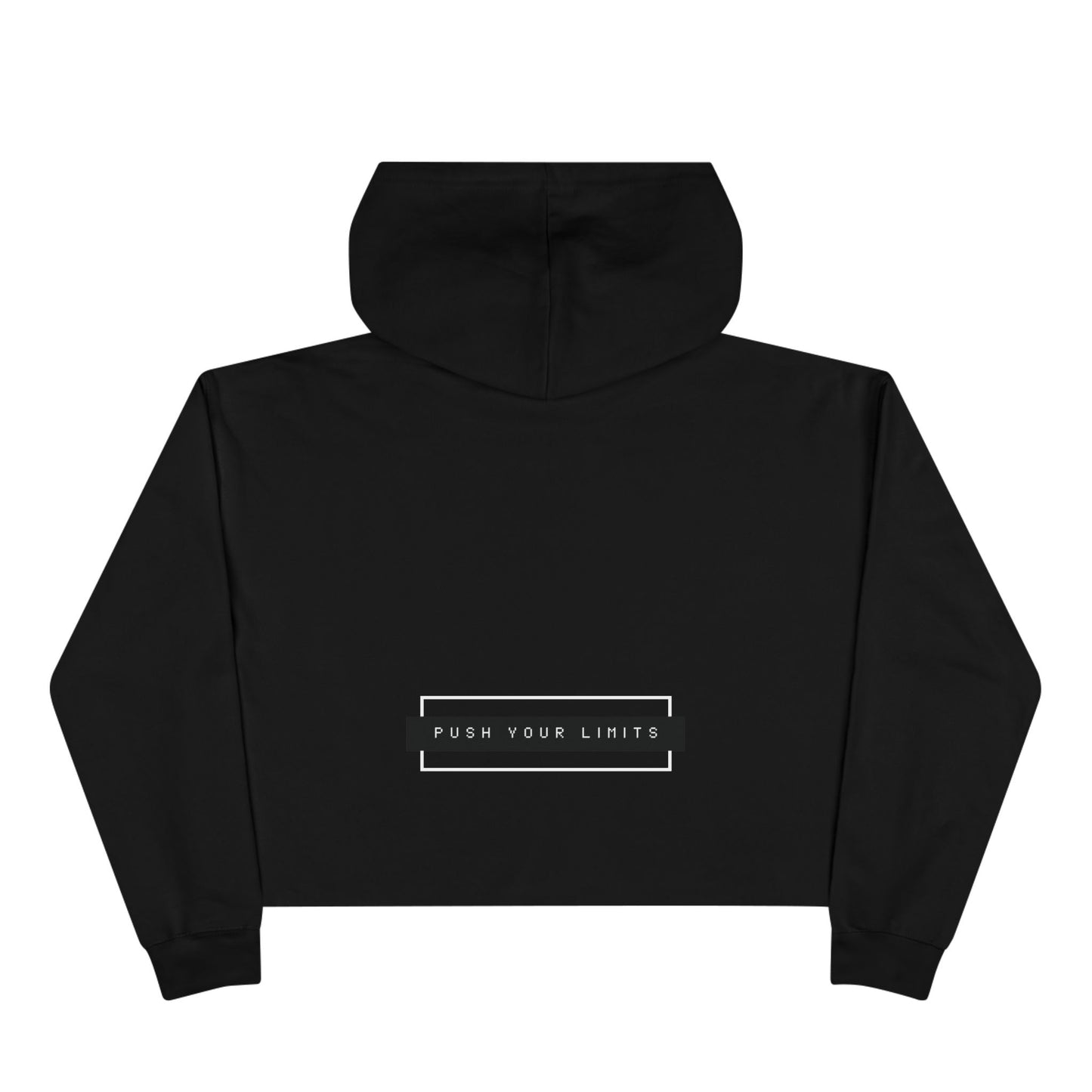 Crop Hoodie - Push Your Limits